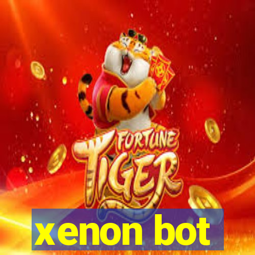 xenon bot